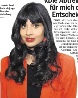  ?? GETTY ?? Jameela Jamil hatte als junge Frau eine Abtreibung.