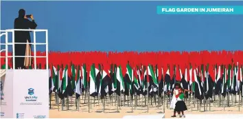  ?? ?? FLAG GARDEN IN JUMEIRAH