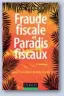  ??  ?? Pour aller plus loin Éric Vernier, Fraude fiscale et paradis fiscaux, Paris, Dunod, 2e édition, septembre 2018.