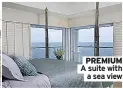  ?? ?? PREMIUM A suite with a sea view