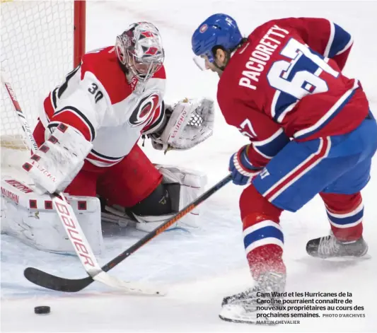  ??  ?? Cam Ward et les Hurricanes de la Caroline pourraient connaître de nouveaux propriétai­res au cours des prochaines semaines. MARTIN CHEVALIER PHOTO D’ARCHIVES