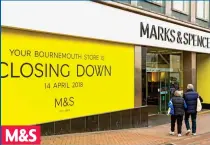  ??  ?? M&S The virus has affected the retailer’s recovery
