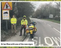  ??  ?? Dr Ian Mew with one of the new signs