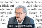  ??  ?? ORF-General Wrabetz