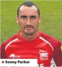  ??  ?? > Sonny Parker