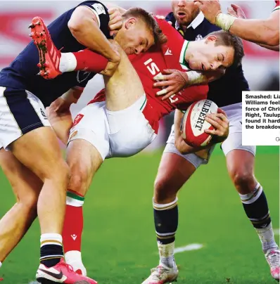  ?? PICTURES: Getty Images ?? Smashed: Liam Williams feels the force of Chris Harris. Right, Taulupe Faletau found it hard going at the breakdown