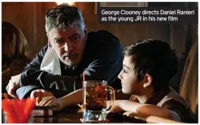  ?? ?? George Clooney directs Daniel Ranieri as the young JR in his new film