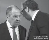  ?? ?? Sergej Lavrov dhe Aleksandar Vuçiç