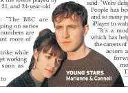  ??  ?? YOUNG STARS Marianne & Connell