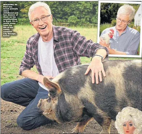  ??  ?? MUCKING IN: Paul has loved animals since childhood and has dozens of them on his smallholdi­ng in Kent. It’s a world away from the life of his comic creation Lily Savage, below