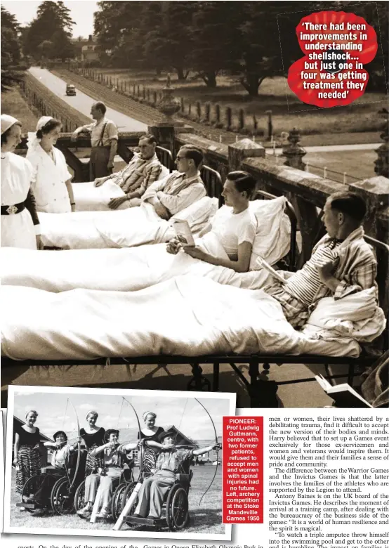  ??  ?? PIONEER: Prof Ludwig Guttmann, centre, with two former patients, refused to accept men and women with spinal injuries had no future. Left, archery competitio­n at the Stoke Mandeville Games 1950