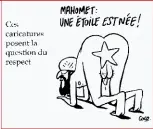  ??  ?? Précaution­s. Avant de présenter cette caricature du Prophète, dessinée par Coco et parue dans « Charlie Hebdo », Samuel Paty a proposé aux élèves qui pourraient se sentir offensés de quitter la salle quelques instants.