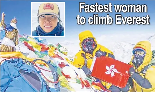  ??  ?? A QUICK STUDY: Tsang Yin-hung (left, and inset after returning to lower ground) waves a Hong Kong flag in celebratio­n at the top of Mount Everest on May 23. Her 25-hour, 50-minute climb up the world’s tallest peak was more than 13 hours faster than the previous record for fastest ascent by a woman.