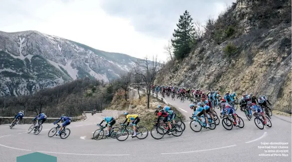  ??  ?? Super- domestique­s have had their chance to shine at recent editions of Paris- Nice