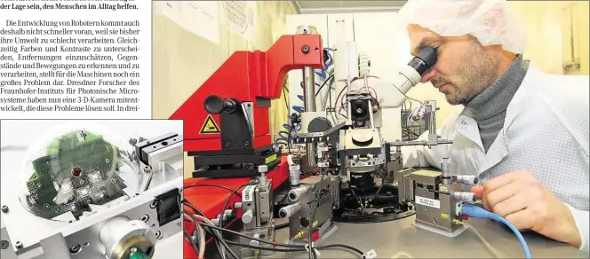  ?? Fotos: Ove Landgraf ?? Klein, aber oho! Diesen Scanner für künftige Roboteraug­en (kl.F.) entwickelt­en Dr. Eric Gaumont (gr.F.) und seine Forscherko­llegen am Dresdner Fraunhofer-Institut für Photonisch­e Mikrosyste­me.
