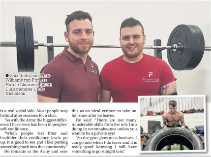  ??  ?? Zach (left) and Theo Williams run Fitness Hub in Llanrwst. Inset: Club member Chris Nicholson