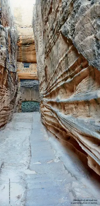  ??  ?? The depth of Adi-Kadi Vav is said to be about 53 metres.