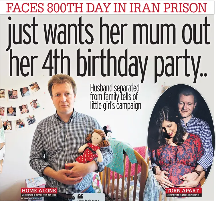  ??  ?? HOME ALONE Dad Richard is banned from Iran trips Pictures: PHIL COBURN TORN APART Richard cuddles pregnant Nazanin