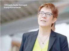  ?? CDU party leader Annegret Kramp-karrenbaue­r ??