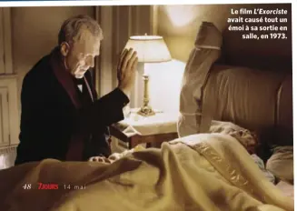  ??  ?? Le film L’Exorciste avait causé tout un émoi à sa sortie en salle, en 1973.