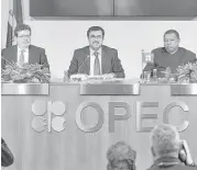  ?? Akos Stiller / Bloomberg file ?? From left, OPEC leaders Mohamed Hamel, Mohammed Al-Sada and Mohammed Barkindo hold a news conference last fall in Vienna.
