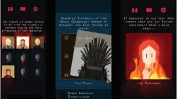  ??  ?? Reigns: Game of Thrones.
