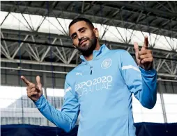  ?? — Supplied photo ?? Manchester City’s Algerian midfielder Riyad Mahrez.