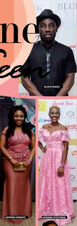  ??  ?? ADANNA AGBASO BLACK MAGIC ADENIKE OYETUNDE