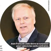  ??  ?? Jean-François Lisée devra se surpasser pour vaincre les vents contraires.