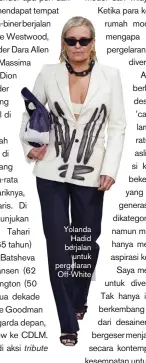  ??  ?? Yolanda Hadid berjalan untuk pergelaran Off-white