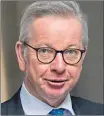  ??  ?? Michael Gove