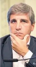  ?? ARCHIVO ?? LUIS CAPUTO. Ministro de Economía de la Nación.