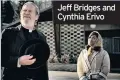 ??  ?? Jeff Bridges and Cynthia Erivo