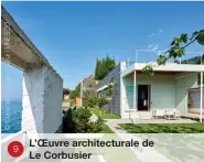  ?? ?? 9
L’OEuvre architectu­rale de Le Corbusier
