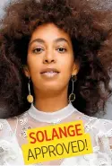  ??  ?? SOLANGE