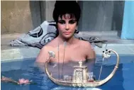  ??  ?? Clean Cleo: Liz Taylor, Cleopatra (1963)