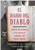  ??  ?? El diario del diablo: Alfred Rosenberg y los secretos robados del Tercer Reich Robert K. Wittman y David Kinney Aguilar
663 páginas