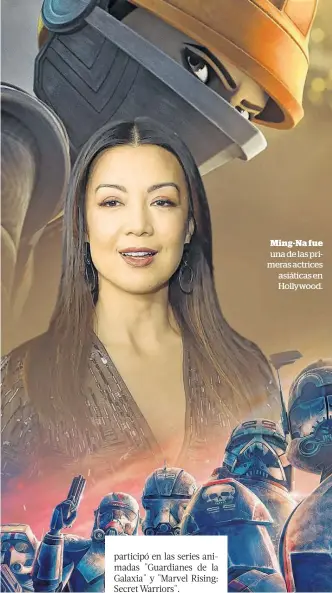  ??  ?? Ming-Na fue una de las primeras actrices asiáticas en Hollywood.