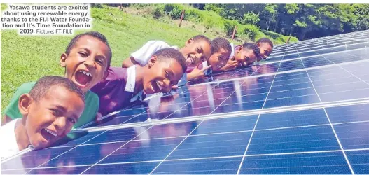  ?? Picture: FT FILE ?? Yasawa students are excited about using renewable energy, thanks to the FIJI Water Foundation and It’s Time Foundation in 2019.