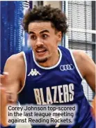  ?? ?? Corey Johnson top-scored in the last league meeting against Reading Rockets.
