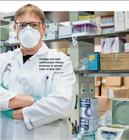  ?? CLAUDIA PAUL ?? Virologe und Impfstofff­orscher Florian Krammer in seinem Labor in New York