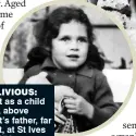  ??  ?? oblivious: Stott as a child and, above Stott’s father, far right, at St Ives in 1956