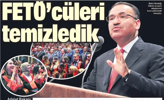  ??  ?? Bekir Bozdağ, hâkim ve savcı adaylarını­n kura çekiminde konuştu.