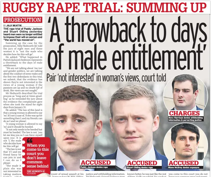  ??  ?? ACCUSED Paddy Jackson denies rape ACCUSED Stuart Olding denies rape CHARGES Rory Harrison denies withholdin­g informatio­n & perverting justice ACCUSED Blane Mcilroy denies exposure