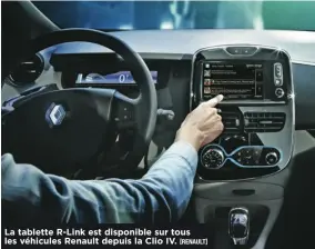  ?? [RENAULT] ?? La tablette R-Link est disponible sur tous les véhicules Renault depuis la Clio IV.