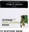  ??  ?? TO SOOTHE SKIN SENSITIVIT­Y: Team Dr. Joseph Intense Calming Mask, R525