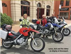  ??  ?? Lynne, Bob and The Editor on display at Devonport.