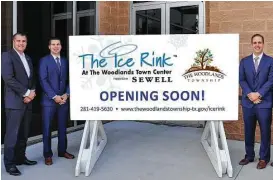  ?? Submitted ?? The Woodlands Township Board Chairman Gordy Bunch, General Manager of Sewell INFINITI of North Houston Will Bonilla and General Manager of Audi North Houston Chris Childs welcome Sewell as the presenting sponsor of The Ice Rink for the 2017-2018...