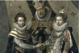  ?? ?? Le Mariage de Louis XIII et Anne d’Autriche en 1615, de Jean Chalette (1581-1643).