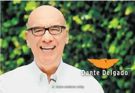  ?? ESPECIAL ?? Dante Delgado, dirigente de Movimiento Ciudadano.